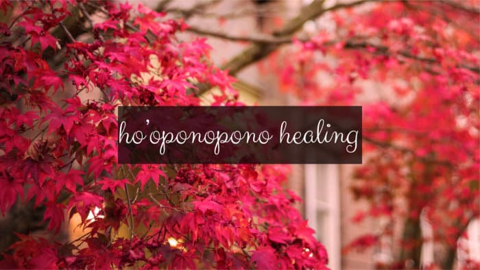 How Ho’oponopono Heals Our Inner and Outer World